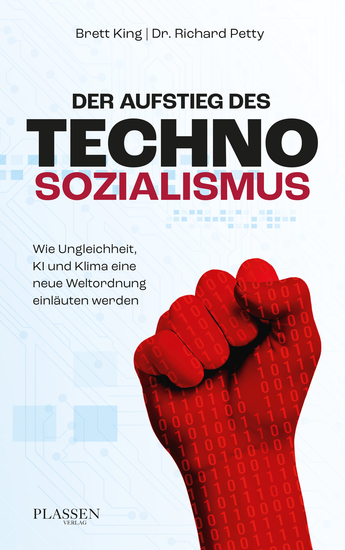 Der Aufstieg des Technosozialismus - Wie Ungleichheit KI und Klima eine neue Weltordnung einläuten werden - cover