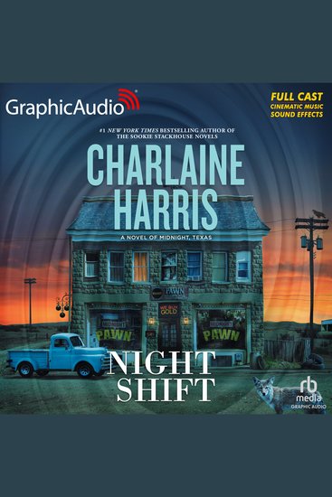 Night Shift [Dramatized Adaptation] - Midnight Texas 3 - cover