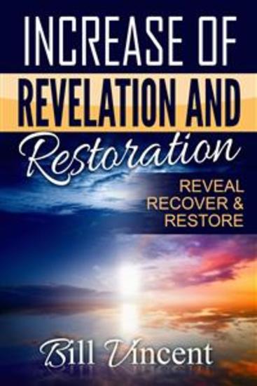 Increase of Revelation and Restoration - Reveal Recover & Restore - cover