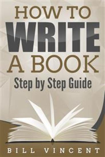 How to Write a Book - Step by Step Guide - cover