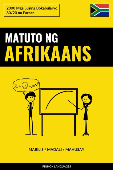 Matuto ng Afrikaans - Mabilis Madali Mahusay - 2000 Mga Susing Bokabularyo - cover
