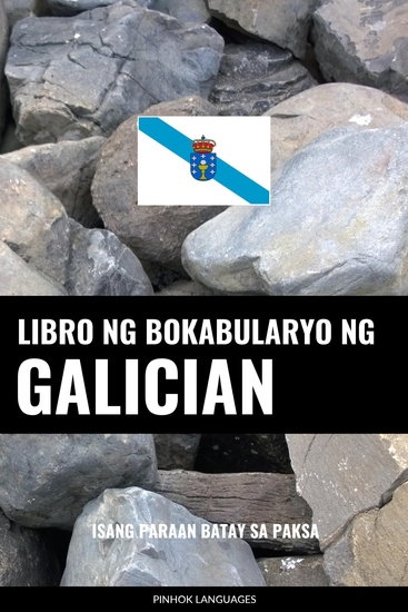 Libro ng Bokabularyo ng Galician - Isang Paraan Batay sa Paksa - cover