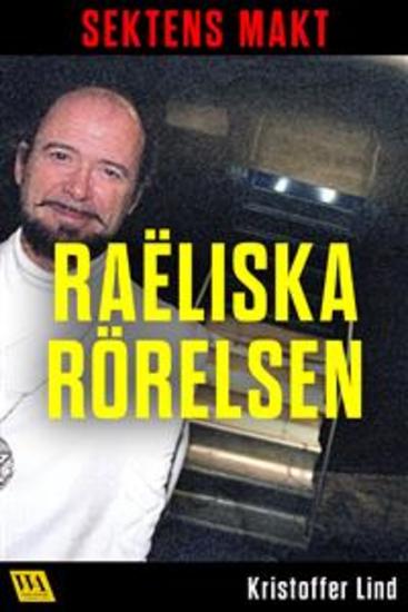 Sektens makt – Raëliska rörelsen - cover