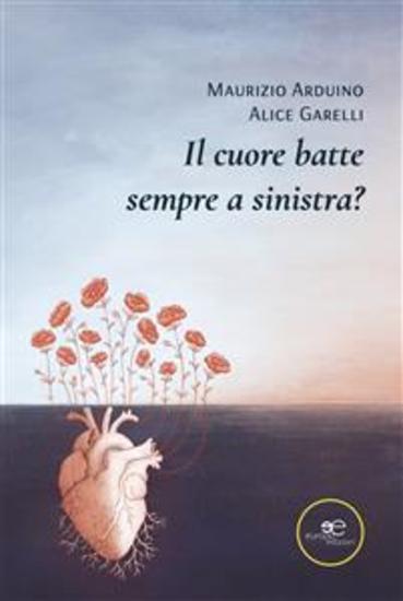 Il cuore batte sempre a sinistra? Per una rinascita emozionale dei valori progressisti - cover