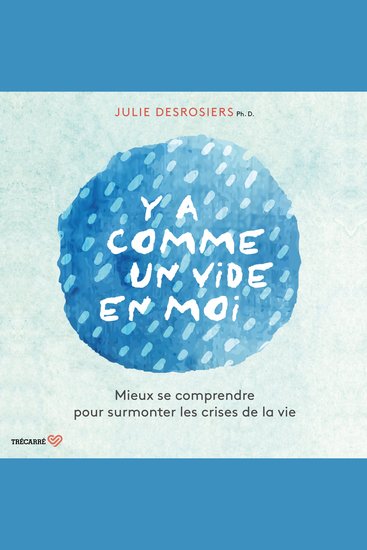 Y'a comme un vide en moi - mieux se comprendre pour surmonter les crises de la vie - cover