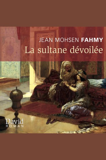 La sultane dévoilée La - cover
