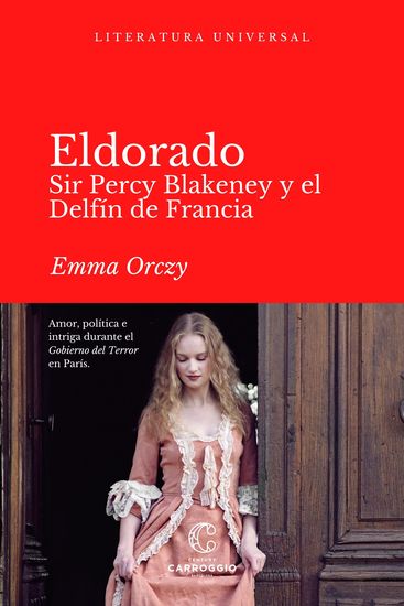 Eldorado - Sir Percy Blakeney y el Delfín de Francia - cover