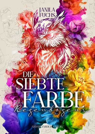 Die siebte Farbe des Regenbogens - Low Fantasy & Young Adult Romance vereinen sich zu einer außergewöhnlichen Geschichte - cover