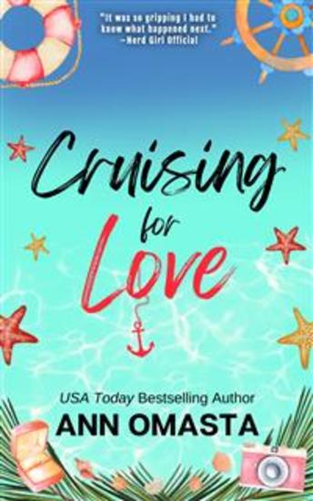 Cruising for Love - A second chance romance that combines reality television and island romance - cover