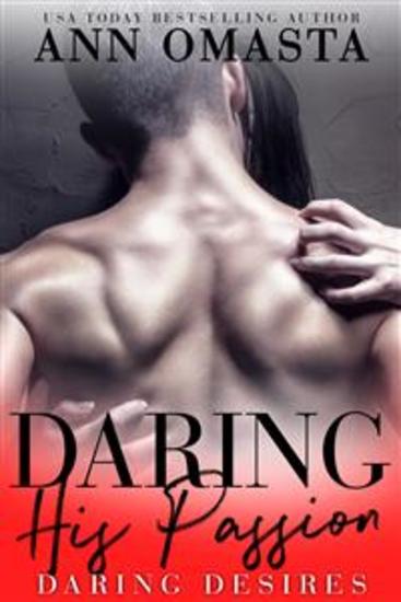 Daring his Passion - A sexy love triangle romance - cover