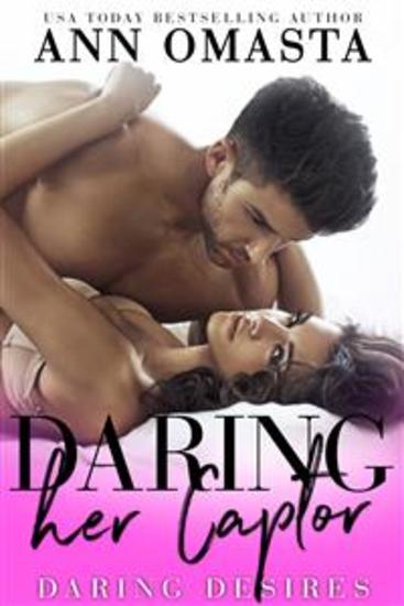 Daring her Captor - A forbidden enemies-to-lovers romance - cover