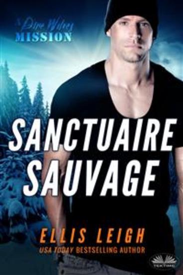 Sanctuaire Sauvage - Les Sinistres Du Diable Tome 2 (Romance De Loups Sinistres Métamorphes) - cover