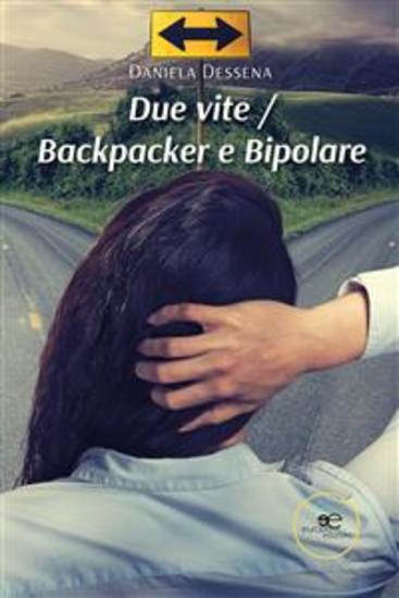 Due vite Backpacker e Bipolare - cover