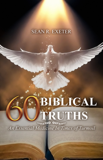60 Biblical Truths: An Essential Medicine In Times of Turmoil - An Essential Medicine In Times of Turmoil - cover