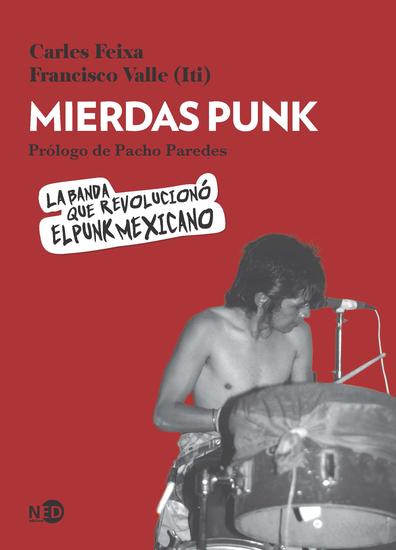 Mierdas Punk - La banda que revolucionó el punk mexicano - cover