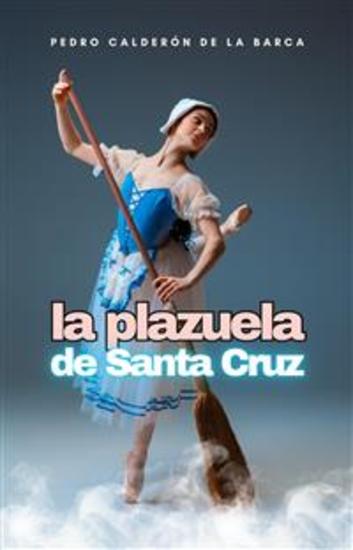 La plazuela de Santa Cruz - cover