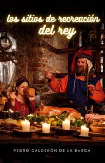 Los sitios de recreación del rey - cover