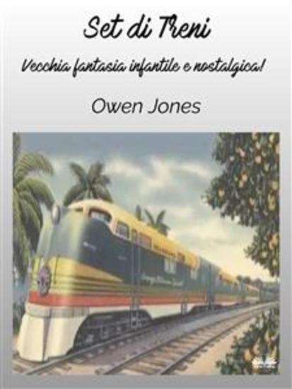 Set Di Treni - Vecchia Fantasia Infantile E Nostalgica! - cover