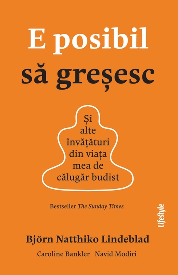 E posibil sa gresesc - Si alte învataturi din viata mea de calugar budist - cover