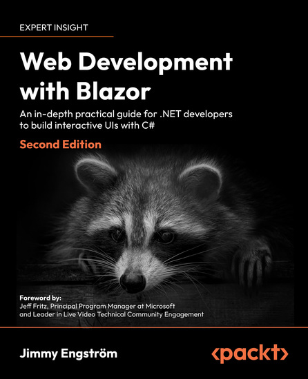 Web Development with Blazor - A practical guide to build interactive UIs with C# 11 and NET 7 2nd Edition - cover