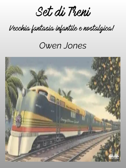 Set Di Treni - Vecchia Fantasia Infantile E Nostalgica! - cover