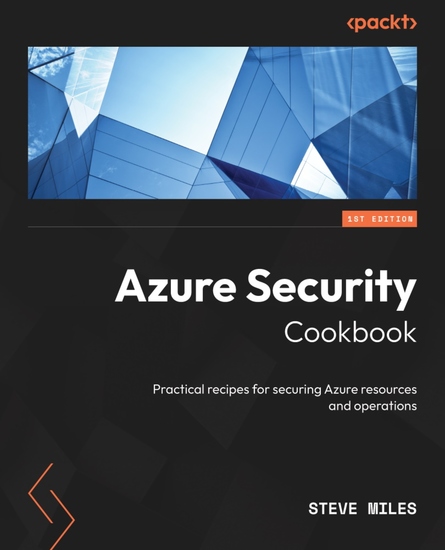 Azure Security Cookbook - Practical recipes for securing Azure resources and operations - cover