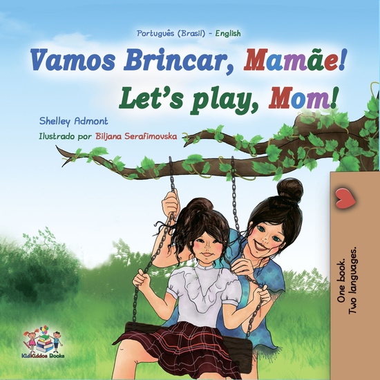 Vamos Brincar Mamãe! Let’s Play Mom! - cover
