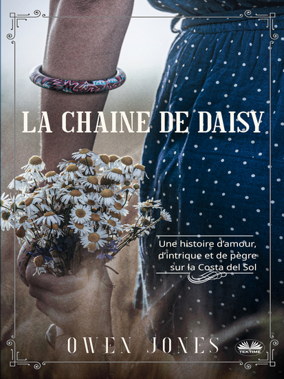 La Chaîne De Daisy - Une Histoire D’amour D’intrique Et De Pègre Sur La Costa Del Sol - cover