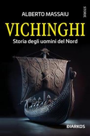 Vichinghi - Storia degli uomini del Nord - cover