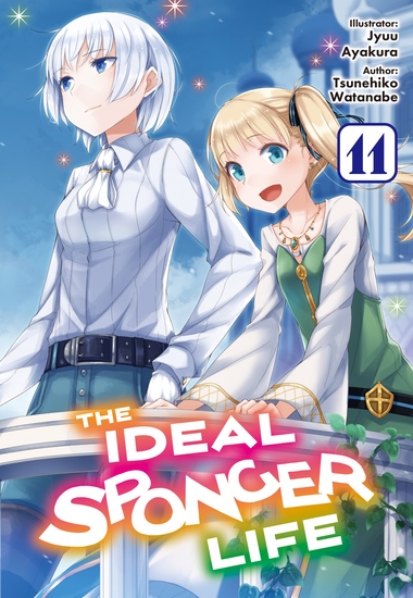 The Ideal Sponger Life: Volume 11 (Light Novel) - cover