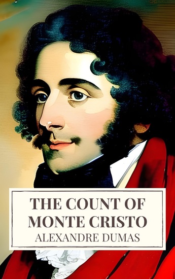 The Count of Monte Cristo: A Thrilling Tale of Revenge and Redemption - cover