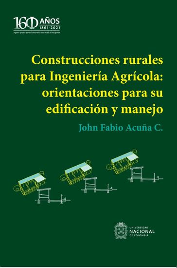 Construcciones rurales para Ingeniería Agrícola: orientaciones para su edificación y manejo - cover