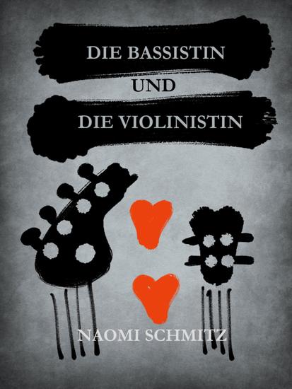 Die Bassistin und die Violinistin - Ein erotischer Roman - cover