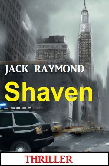 Shaven: Thriller - cover