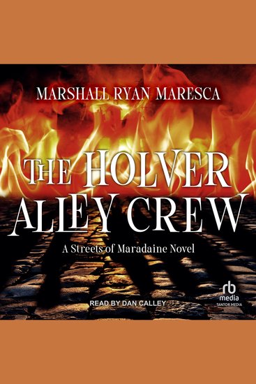 The Holver Alley Crew - A Streets of Maradaine Novel - cover