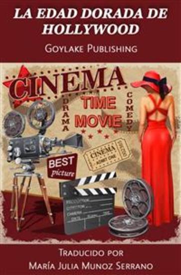 La Edad Dorada De Hollywood - Volumen I Edición I Invierno 2022 - cover