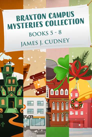 Braxton Campus Mysteries Collection - Books 5-8 - cover