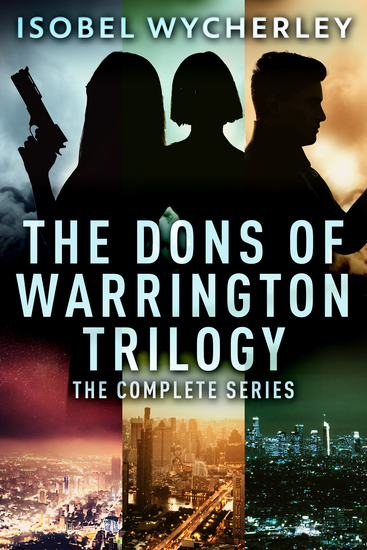 The Dons of Warrington Trilogy - The Complete Series - cover
