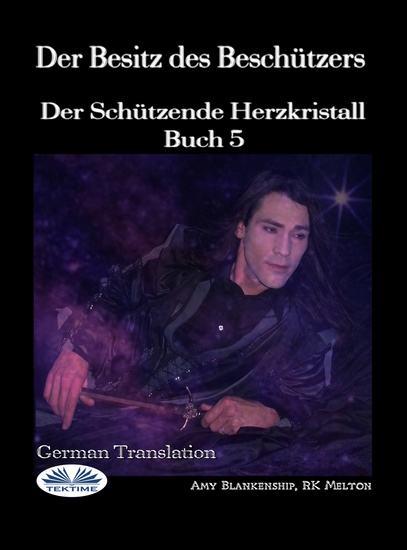 Der Besitz Des Beschützers - Der Schützende Herzkristall Buch 5 - cover