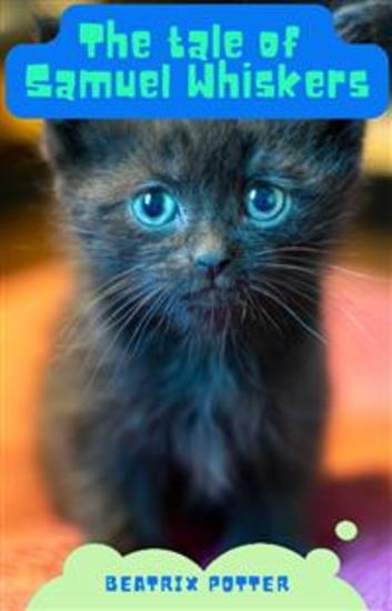 The Tale of Samuel Whiskers - cover