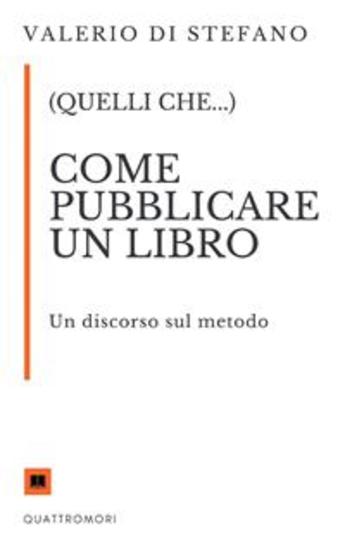 (Quelli che) Come pubblicare un libro - cover