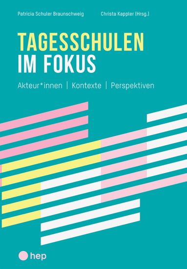 Tagesschulen im Fokus (E-Book) - Akteur*innen – Kontexte – Perspektiven - cover