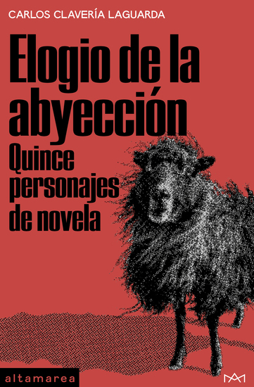 Elogio de la abyección - Quince personajes de novela - cover