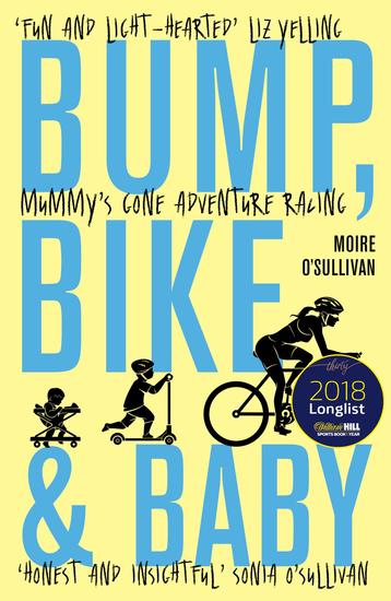 Bump Bike & Baby - Mummy's Gone Adventure Racing - cover