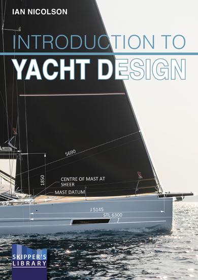 Introduction to Yacht Design - For boat owners buyers students & novice designers - cover