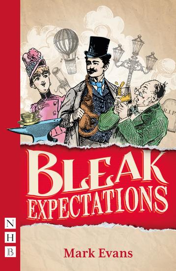 Bleak Expectations (NHB Modern Plays) - (stage version) - cover