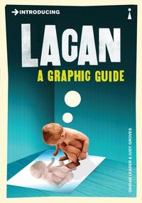 Introducing Lacan - A Graphic Guide