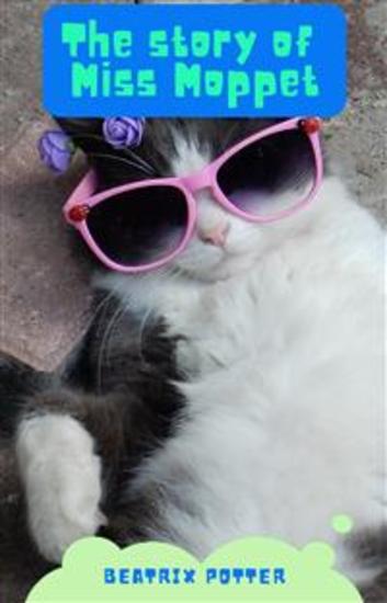 The Story of Miss Moppet - cover