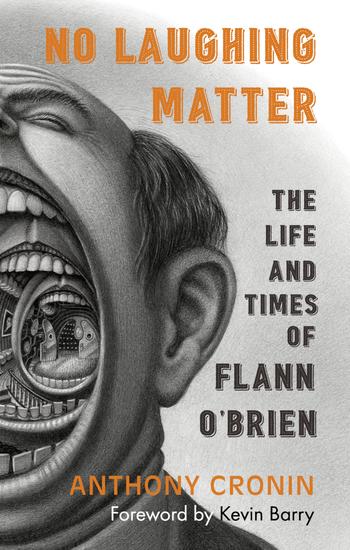 No Laughing Matter - The Life and Times of Flann O'Brien - cover