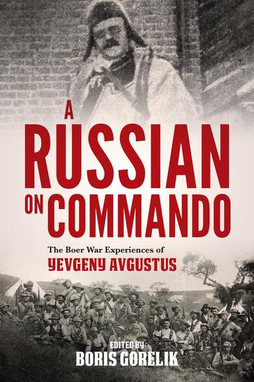 A Russian on Commando - The Boer War Experiences of Yevgeny Avgustus - cover